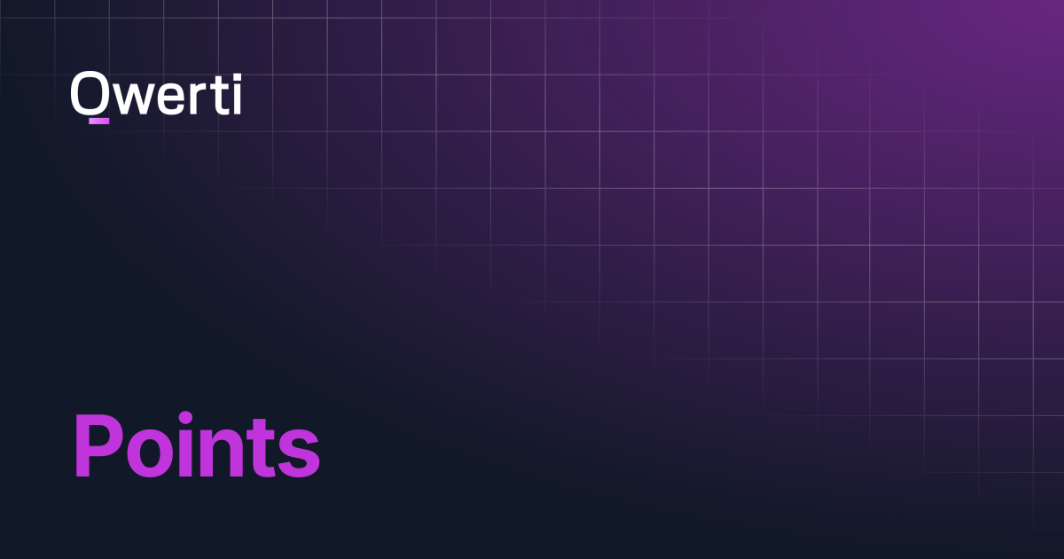 Points | Qwerti Docs